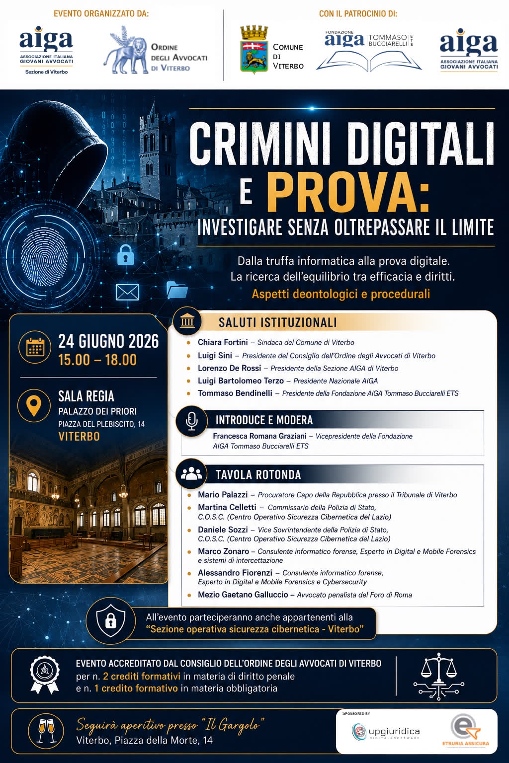 CONVEGNO 24.06.2026 ORE 15.00/18.00 PALAZZO DEI PRIORI – VITERBO “CRIMINI DIGITALI E PROVA: INVESTIGARE SENZA OLTREPASSARE IL LIMITE